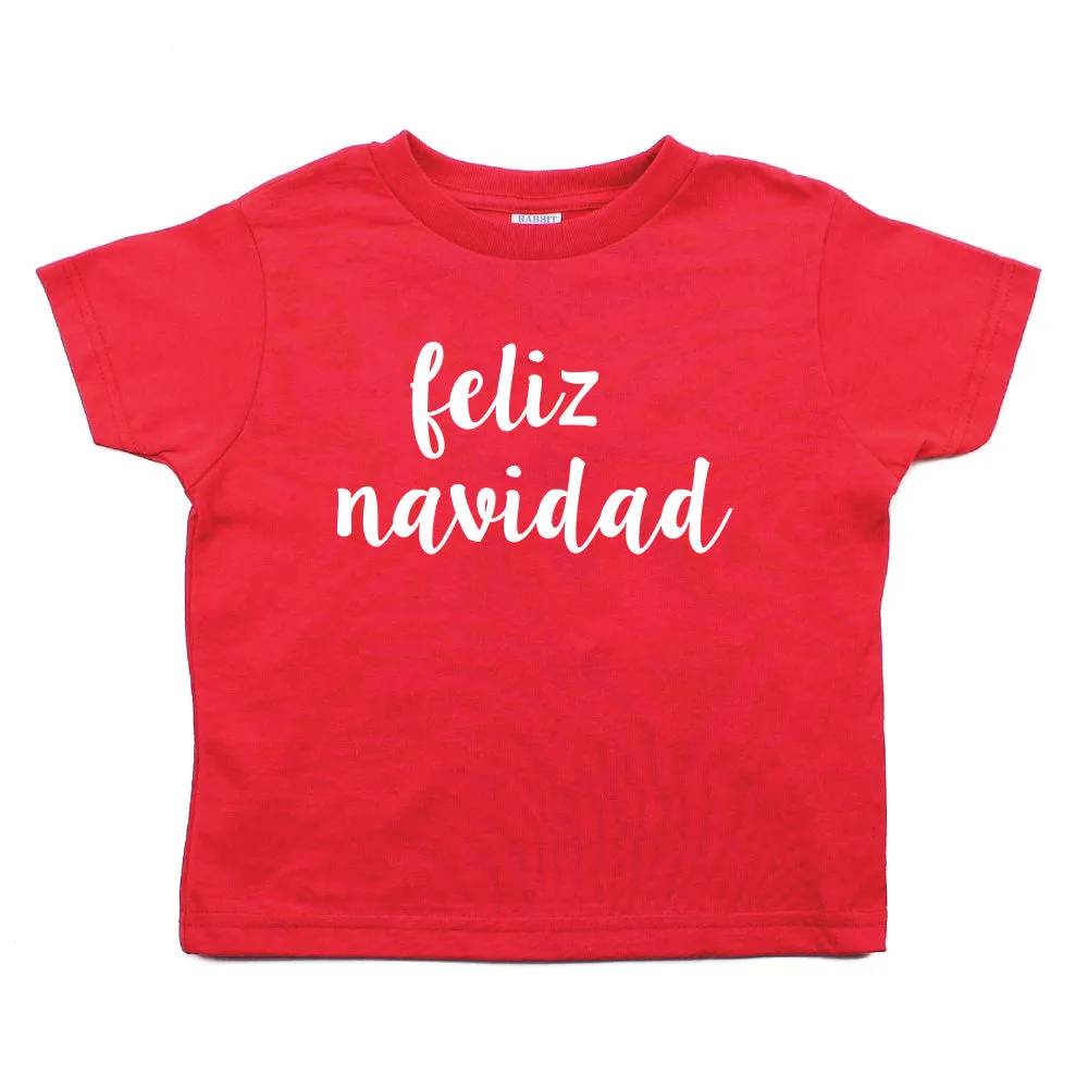 Christmas Feliz Navidad Short Sleeve Toddler T-Shirt