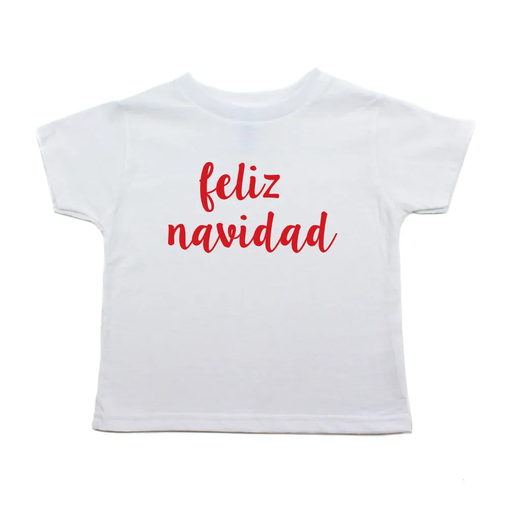 Christmas Feliz Navidad Short Sleeve Toddler T-Shirt