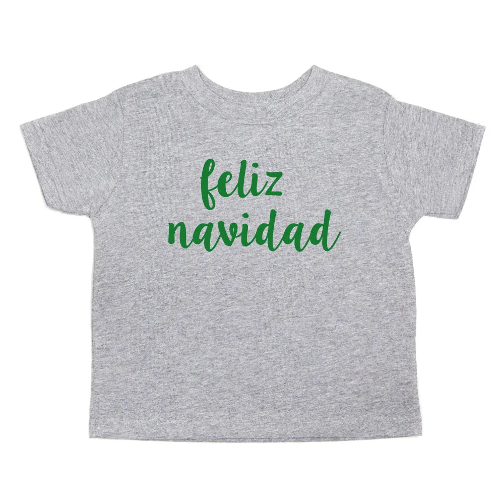 Christmas Feliz Navidad Short Sleeve Toddler T-Shirt