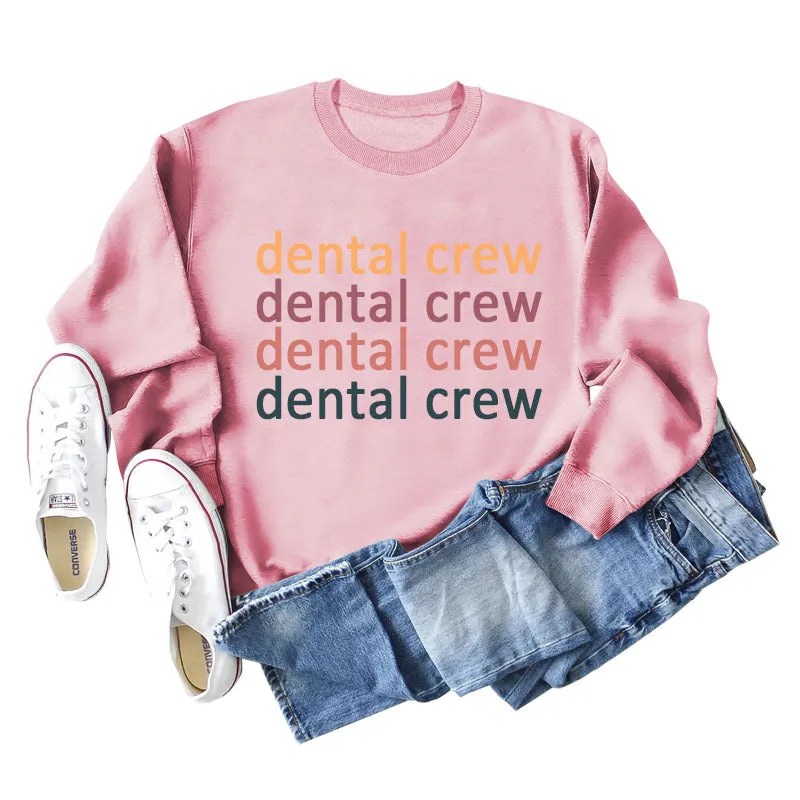 Dental Crew Letter Round Neck Autumn and Winter Bottoming Women's Long Sleeve Shirt Large Sweater