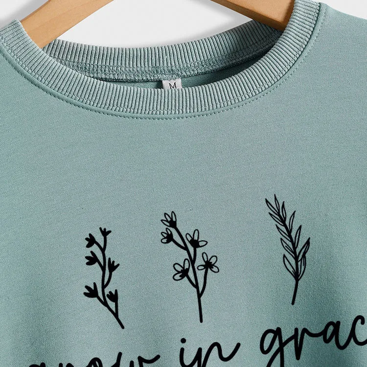 Grow In Grace Lettering Fashion Women's Long-sleeved Crewneck Sweatshirt