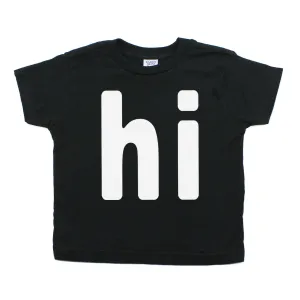 Hi Funny Saying Cute Trendy Girls Toddlers Short Sleeve T-Shirt