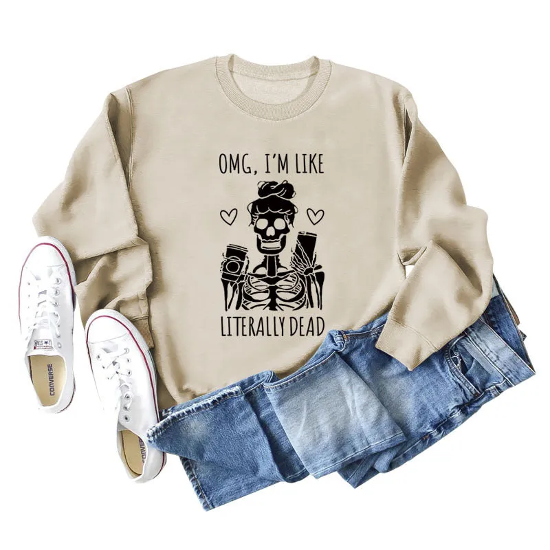 Omg I'm Like Literally Dead Letters Skull Coffee Long-sleeved Sweater for Women