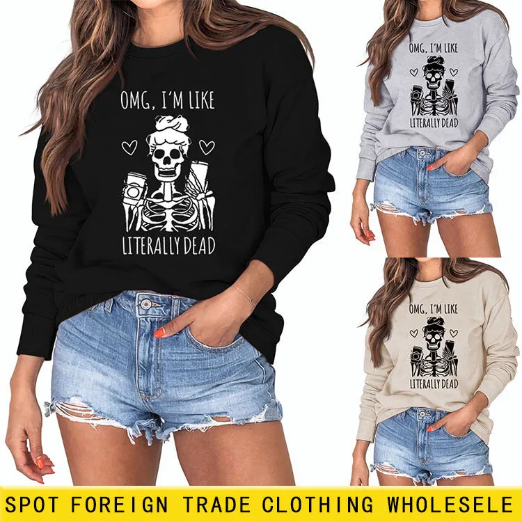 Omg I'm Like Literally Dead Letters Skull Coffee Long-sleeved Sweater for Women