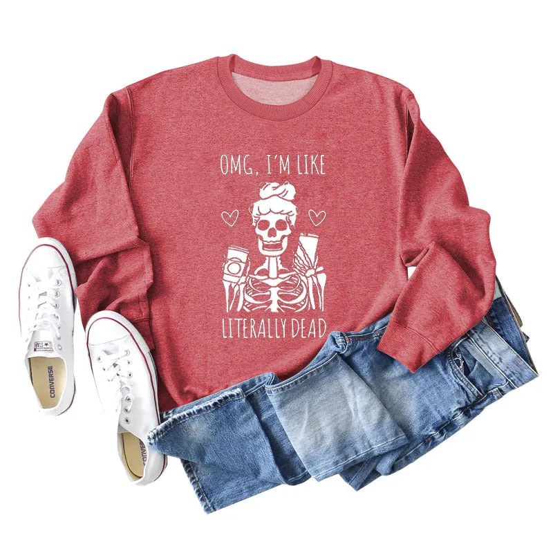 Omg I'm Like Literally Dead Letters Skull Coffee Long-sleeved Sweater for Women